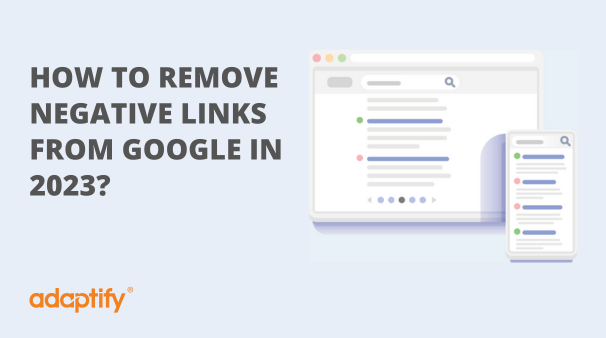 Removing Negative Content from Google Search